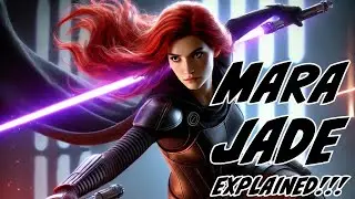 Who is MARA JADE - Star Wars Characters Explained