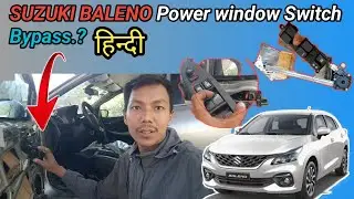Suzuki Baleno Power window Switch Bypass and  motor Repair Hindi| Maruti Automotive Technician Nepal