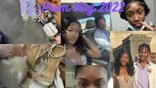 Prom Vlog 2022!