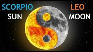 Scorpio Sun, Leo Moon