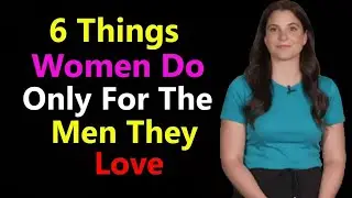 6 Things Women Do for the Men They Truly Love   Stoic Wisdom