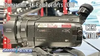 выставка CES 2016 | Новейшие 4K-видеокамеры Panasonic | HC-WXF991, WXF991K, HC-VX981 | Демонстрация видеокамеры