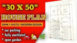 30X50 East Facing 3BHK House Plan as per Vastu। 30x50 House Design। 30x50 ghar ka naksha 