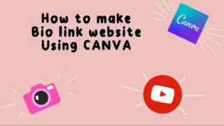 HOW TO MAKE BIO LINK WEBSITE USING CANVA.