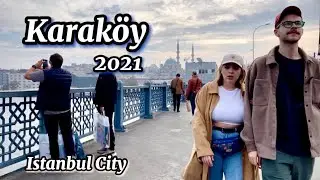 Karak&ouml;y Walking Tour Around The best Cafes and Restaurants 2021 | Istanbul City 🇹🇷