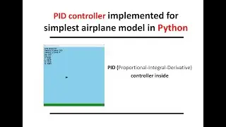 PID Controller implementation in Python with the simplest airplane 2D graphical simulation