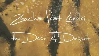 ZENCHA feat LORELEI - the Door of Desert #handpan #voice