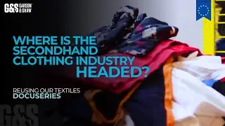EPISODE: WHERE IS THE SECONDHAND CLOTHING INDUSTRY HEADED?