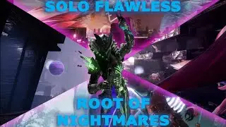 Solo Flawless Root of Nightmares Raid | Episode: Echoes Act 3 (Destiny 2)