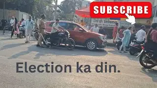 Election ka din  aur apni Bakchodi 💪🏻