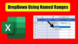 How to Create Drop down Lists in Excel Using Named Ranges