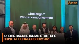 15 iDEX - backed startups participated in Dubai Airshow