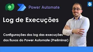 Como mudar as configurações do log das execuções dos fluxos do Power Automate #dataverse