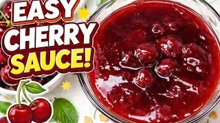 🍒 Homemade Cherry Sauce | Sweet, Tangy & Perfect for Desserts! 🍒