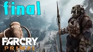Far Cry Primal - Legend of the Mammoth - Walkthrough - Final Part 3 - Hunt the Hunters | Ending (HD)