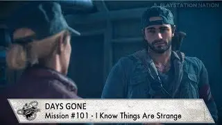 Days Gone - Mission #101 - I Know Things Are Strange