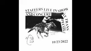 Staffers Live at Trans Pecos, NYC 10/23/2022
