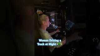 Night Drive in Europe | Woman Driving a Truck at Night 🚛✨