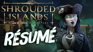 Adventure Summary #1 : Shrouded Islands - Sea of Thieves