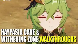 Genshin Impact: Sumeru Quest Walkthrough | Withering Zones, Haypasia Cave