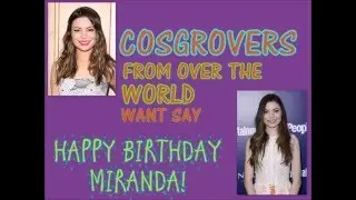 Happy 23nd Birthday Miranda Cosgrove - Fans over the World