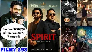 Spirit Movie New Korean Actor🤩Raja Saab In Final💥Coolie Villian😱AA 22 Glimpse🌟 FILMY 393