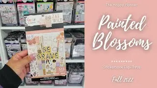 Painted Blossoms | Sticker Book Flip-Thru | The Happy Planner | Fall 2022
