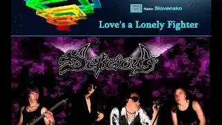 Delicious - Love's a Lonely Fighter (SVK rozhlas)