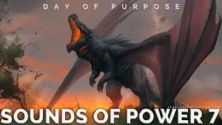Day Of Purpose - Epic Motivational Instrumental Background Music - Sounds Of Power 7