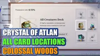 [CRYSTAL OF ATLAN] All CARDS locations in COLOSSAL WOODS- Crystal of Atlan guide