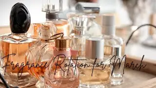 FRAGRANCE ROTATION FOR THE MONTH OF MARCH, 2025