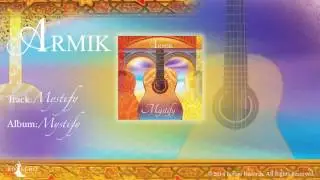 Armik &ndash; Mystify - OFFICIAL - Nouveau Flamenco - Spanish Guitar