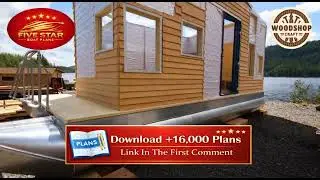 Build Your Dream Floating Cabin - Incredible DIY Off-Grid Houseboat Plans