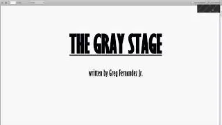 The Gray Stage - Last Chapter