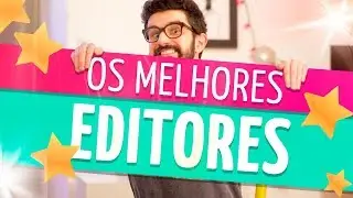 Qual o melhor editor de vídeos? (e como escolher o programa ideal)