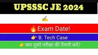 UPSSSC JE 4612 civil Exam date?/ RRB JE Exam date out😱/ UPSSSC latest news today/ Btech bahar hai 😱