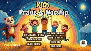 Kids Worship Songs – Volume 1 | Praise & Bible Songs for Children