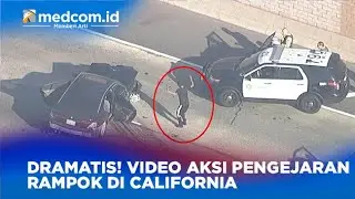 Dramatis! Video Aksi Pengejaran Rampok di California