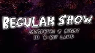 You Died - Regular Show: Mordecai & Rigby In 8-Bit Land