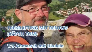 Trekrafting mit K&auml;ptn Tom (alias 