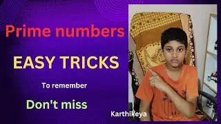 easy tricks to remember prime numbers (1-100) #learwithkarthikeya
