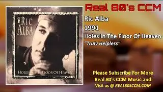 Ric Alba - Truly Helpless