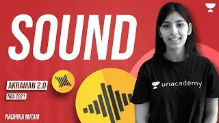 SOUND  |  NDA PHYSICS  | NDA 2  2021 | AKRAMAN 2.0  | RADHIKA MAM