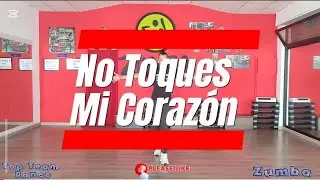 No Toques Mi Coraz&oacute;n #topteamdancegiorgio #ioamoballare #zumba 