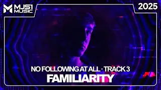 MJS1 - Familiarity (Official Audio)