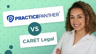 PracticePanther vs. CARET Legal | PracticePanther