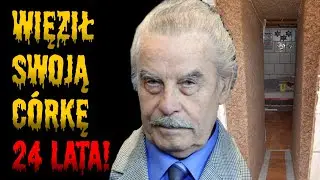 Potw&oacute;r z Austrii - Josef Fritzl