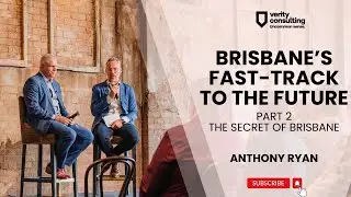 Uncommon Lunch with Queensland Great Anthony Ryan | Part 2 - The Secret Sauce of Brisbane