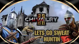 Shorts-HUNTING SWEATS in Chivalry 2&hellip; THEY MUST FALL!!!