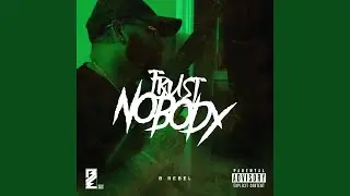 Trust Nobody